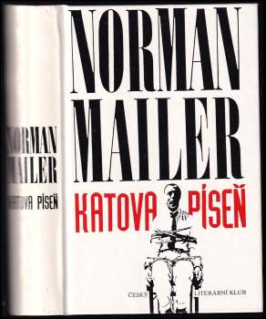 Norman Mailer: Katova píseň
