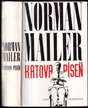Norman Mailer: Katova píseň