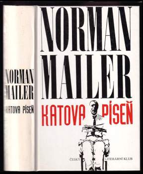 Norman Mailer: Katova píseň