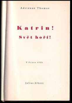 Adrienne Thomas: Katrin! Svět hoří!
