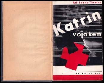 Adrienne Thomas: Katrin vojákem