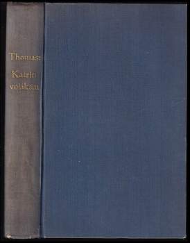 Adrienne Thomas: Katrin vojákem