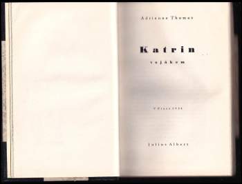 Adrienne Thomas: Katrin vojákem