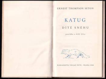 Ernest Thompson Seton: Katug, dítě sněhu