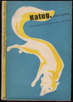 Ernest Thompson Seton: Katug, dítě sněhu