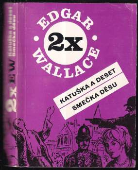 Katuška a deset ; Smečka děsu