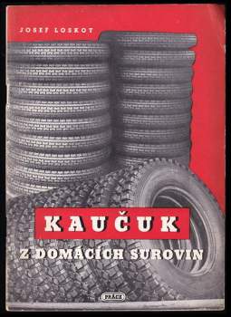 Kaučuk z domácích surovin