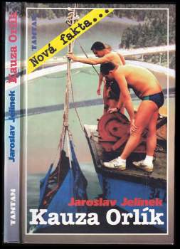 Jaroslav Jelínek: Kauza Orlík