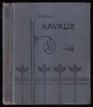 E Miller: Kavalír