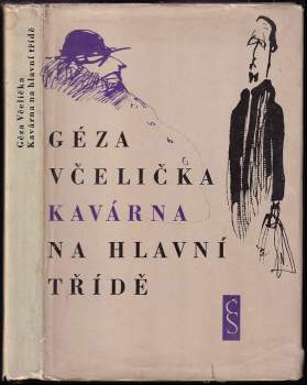 Géza Včelička: Kavárna na hlavní třídě