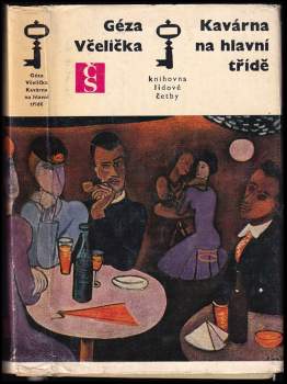 Géza Včelička: Kavárna na hlavní třídě