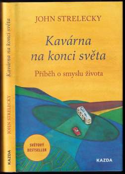 John P Strelecky: Kavárna na konci světa