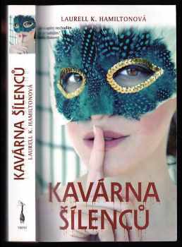 Laurell K Hamilton: Kavárna šílenců