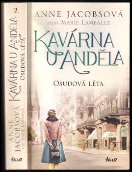 Kavárna U Anděla: Osudová léta