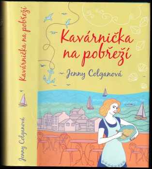 Jenny Colgan: Kavárnička na pobřeží