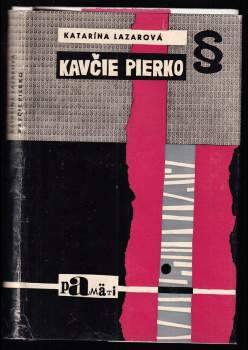 Katarína Lazarová: Kavčie pierko