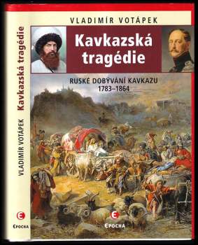 Vladimír Votápek: Kavkazská tragédie