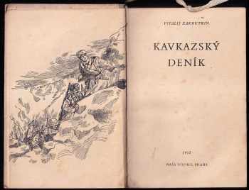 Vitalij Aleksandrovič Zakrutkin: Kavkazský deník