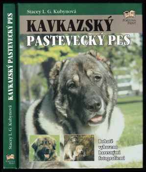 Stacey Layne Grether Kubyn: Kavkazský pastevecký pes