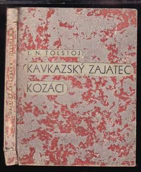 Kavkazský zajatec ; Kozáci