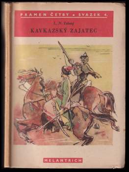 Kavkazský zajatec ; [Bůh opravdu vidí, ale hned nezjeví ; Svíčka]