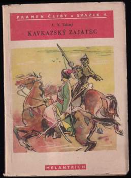 Kavkazský zajatec ; [Bůh opravdu vidí, ale hned nezjeví ; Svíčka]