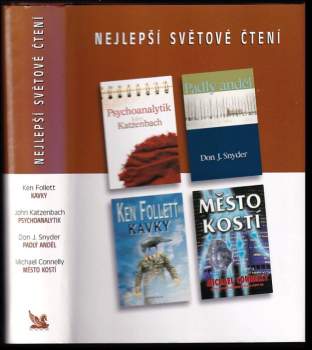 Nejlepší světové čtení : Kavky + Psychoanalytik + Padlý anděl + Město kostí