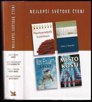 Nejlepší světové čtení : Kavky + Psychoanalytik + Padlý anděl + Město kostí