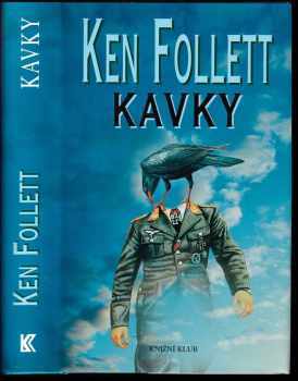 Kavky - Ken Follett (2004, Knižní klub) - ID: 792915