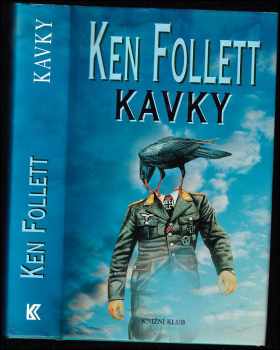 Kavky - Ken Follett (2004, Knižní klub) - ID: 823908