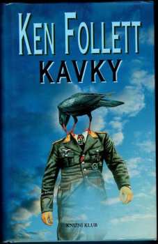 Kavky - Ken Follett (2004, Knižní klub) - ID: 610945