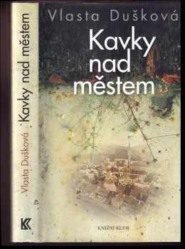 Kavky nad městem