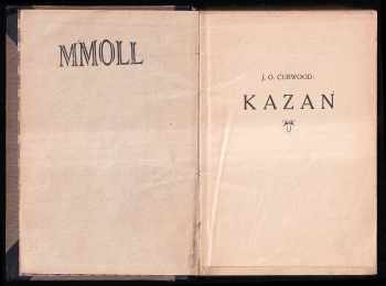 James Oliver Curwood: Kazan