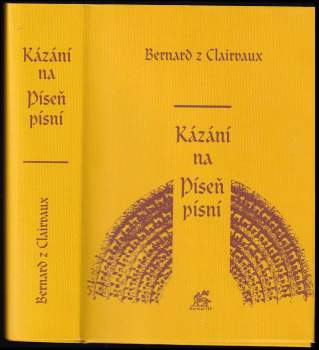 Bernard: Kázání na Píseň písní