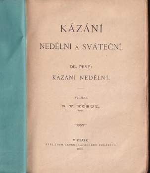 Bedřich Vilém Košut: Kázání nedělní a sváteční