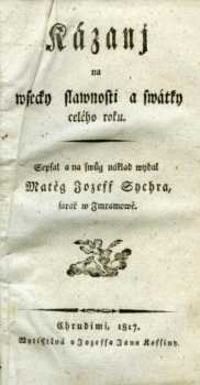 Kázanj na wssecky slawnosti a swátky celého roku