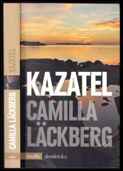 Camilla Läckberg: Kazatel