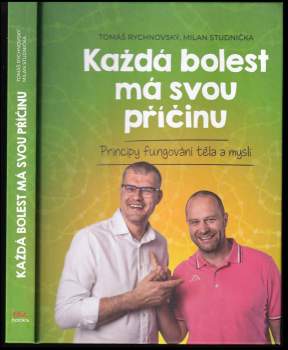 Každá bolest má svou příčinu