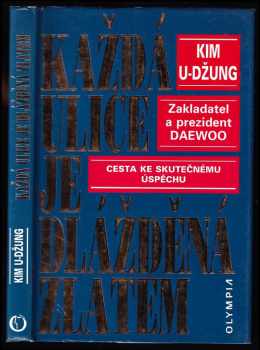 Každá ulice je dlážděná zlatem