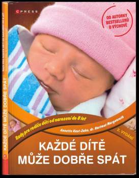 Annette Kast-Zahn: Každé dítě může dobře spát