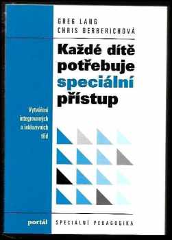 Každé dítě potřebuje speciální přístup