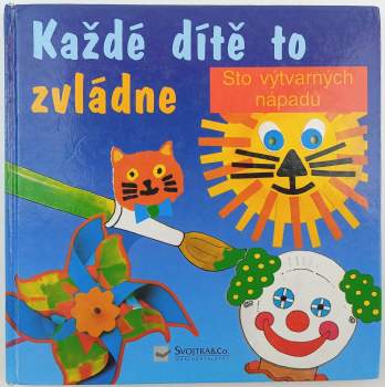 Každé dítě to zvládne
