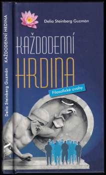 Delia Steinberg Guzmán: Každodenní hrdina