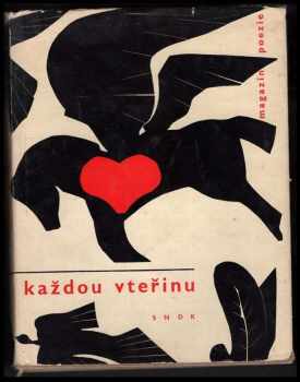 Každou vteřinu : magazín poezie