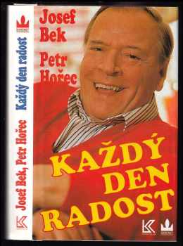 Josef Bek: Každý den radost