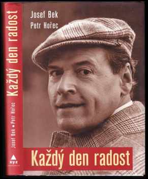 Petr Hořec: Každý den radost