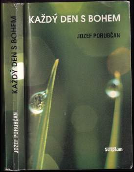 Jozef Porubčan: Každý den s Bohem