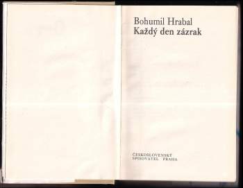 Bohumil Hrabal: Každý den zázrak