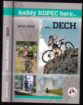 Každý kopec bere... ...dech