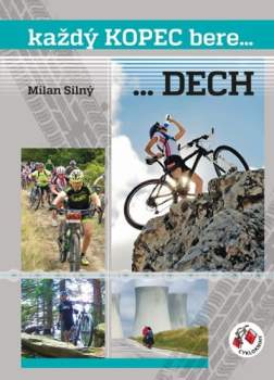 Každý kopec bere... ...dech